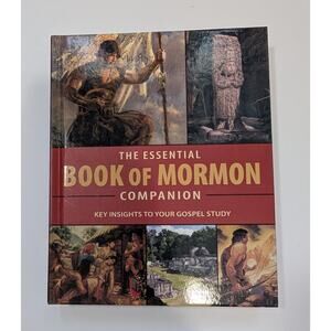 Essential Book of Mormon Companion Key Insights to Your Gospel Study Excellent
